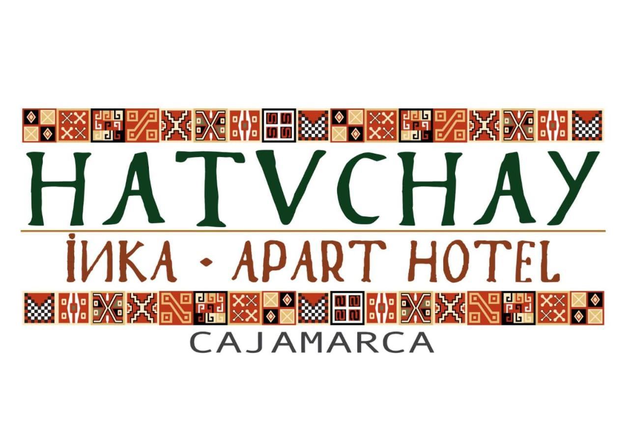 Hatuchay Inka Apart Hotel Cajamarca Exterior foto